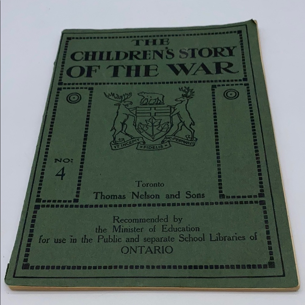The Children’s Story of The War No. 4 Educational Thomas Nelson Toronto Vintage